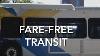 Fare Free Transit