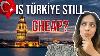 Istanbul Has Changed Cheap Or Expensive