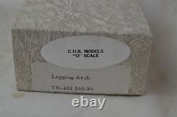 VINTAGE CHB MODELS O SCALE LOGGING ARCH KIT BRASS METAL NOS NEW WithBOX TR 402