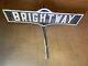 Vintage Antique Double Sided Corner Street Sign Brightway